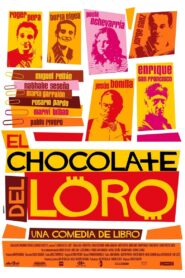 El chocolate del loro 2004 one on netflix