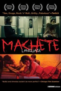 Machete Language 2012 one on netflix