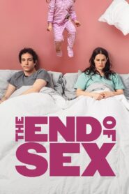 The End of Sex 2023 one on netflix