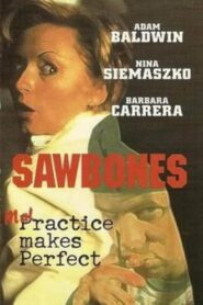 Sawbones 1995 one on netflix