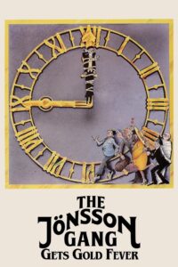 The Jönsson Gang Gets Gold Fever 1984 one on netflix