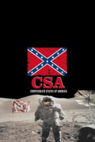 C.S.A.: The Confederate States of America 2005 one on netflix