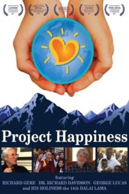 Project Happiness 2011 one on netflix