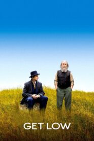 Get Low 2010 one on netflix
