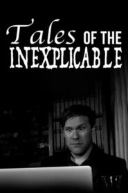 Tales of the Inexplicable 2021 one on netflix