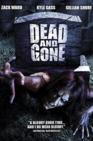 Dead and Gone 2008 one on netflix