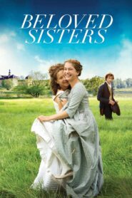 Beloved Sisters 2014 one on netflix