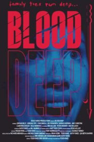 Blood Deep 2005 one on netflix