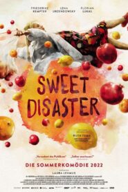 Sweet Disaster 2022 one on netflix