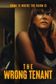 The Wrong Tenant 2022 one on netflix