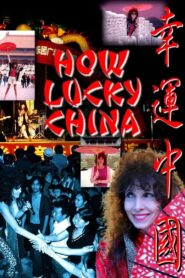 How Lucky China 2006 one on netflix