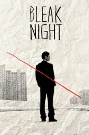Bleak Night 2011 one on netflix