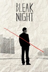 Bleak Night 2011 one on netflix