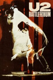 U2: Rattle and Hum 1988 one on netflix
