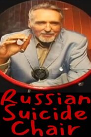 Russian Suicide Chair 2008 one on netflix