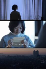 Chang-ok’s Letter 2017 one on netflix