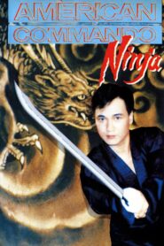 American Commando Ninja 1988 one on netflix
