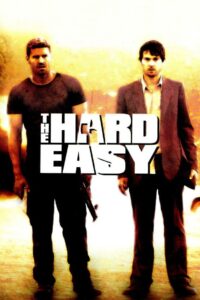 The Hard Easy 2006 one on netflix