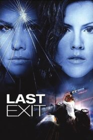 Last Exit 2006 one on netflix