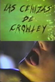 Crowley’s Ashes 1990 one on netflix