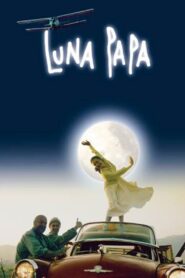 Luna Papa 1999 one on netflix