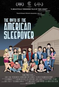 The Myth of the American Sleepover 2011 one on netflix