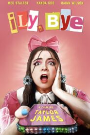 ILY, BYE 2024 one on netflix