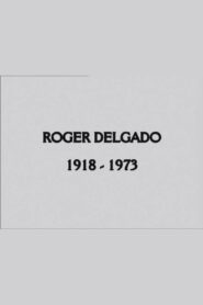 Roger Delgado: The Master 2009 one on netflix