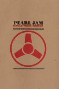 Pearl Jam: Single Video Theory 1998 one on netflix