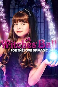 A Witches’ Ball 2017 one on netflix
