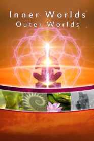 Inner Worlds, Outer Worlds 2012 one on netflix