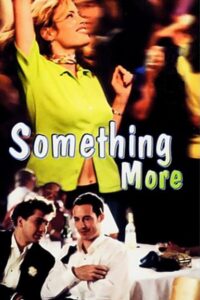 Something More 2000 one on netflix