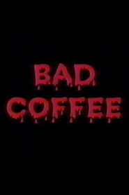 Bad Coffee 2002 one on netflix