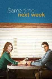 Same Time Next Week 2017 one on netflix