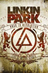 Linkin Park: Road to Revolution – Live at Milton Keynes – Papercut 2008 one on netflix