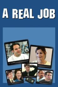 A Real Job 2001 one on netflix