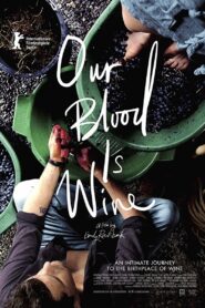 Our Blood Is Wine 2018 one on netflix