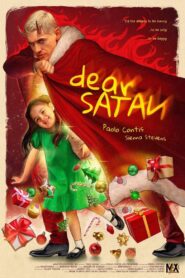 Dear Satan 2024 one on netflix