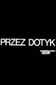 Przez dotyk 1986 one on netflix
