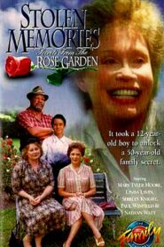 Stolen Memories: Secrets from the Rose Garden 1996 one on netflix