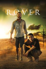 The Rover 2014 one on netflix