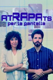 Atrapats per la pantalla 2024 one on netflix