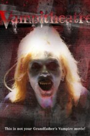Vampitheatre 2009 one on netflix