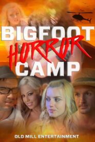 Bigfoot Horror Camp 2017 one on netflix