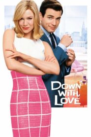 Down with Love 2003 one on netflix
