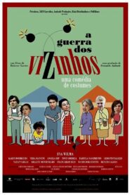 A Guerra dos Vizinhos 2010 one on netflix