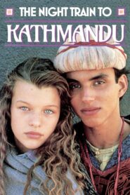 The Night Train to Kathmandu 1988 one on netflix