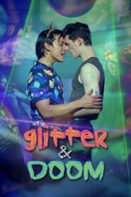 Glitter & Doom 2024 one on netflix