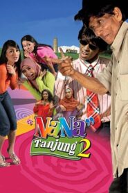 Nana Tanjung 2 2007 one on netflix