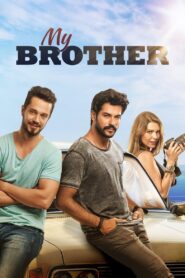 My Brother 2016 one on netflix